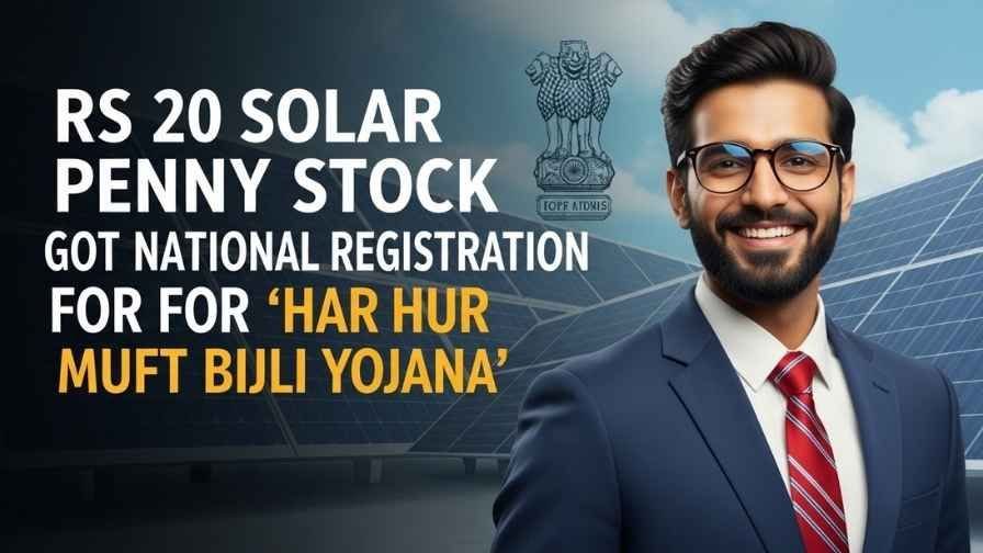 20rs Solar Penny Stock Got National Registration
